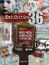 Exhibition 36 (eBook): Mixed Media Demonstrations + Explorations